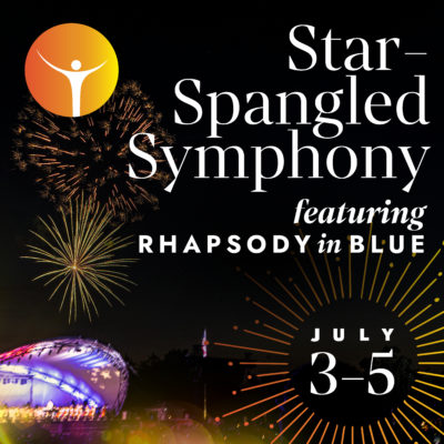 Symphony on the Prairie: Star-Spangled Symphony featuring Rhapsody in Blue